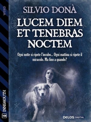 cover image of Lucem diem et tenebras noctem